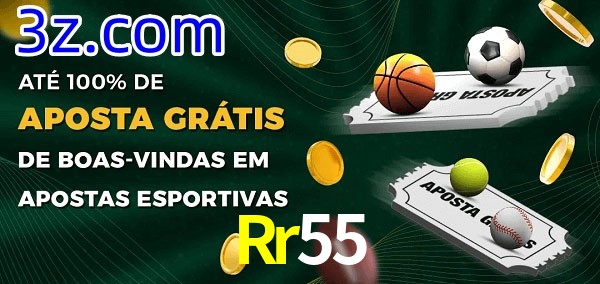 Rr55 Ate 100% de Aposta Gratis